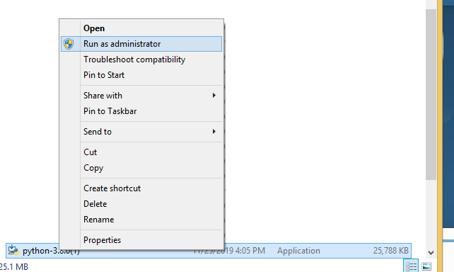 Right Click Python-3 setup and Run as administrator