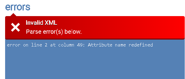 Figure 2 - Attribute error while validating the XML document with same attribute repeated.